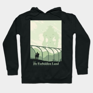 Visit The Forbidden Land Hoodie